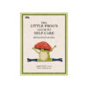 THE LITTLE FROG’S GUIDE TO SELF-CARE คู่มือดูแลใจฉบับกบน้อย (ปกแข็ง)