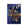 The Hawthorne Legacy มรดกแห่งฮอว์ทอร์น (The Inheritance Games เล่ม 2)